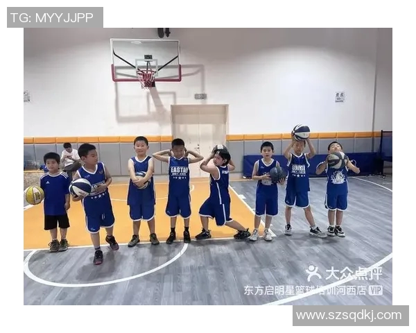 篮球东方启明星篮球培训助力青少年成就梦想提升篮球技能与团队合作精神
